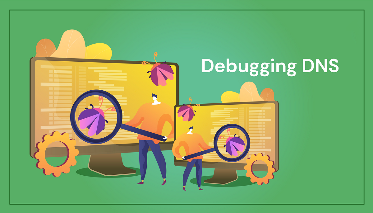 dns debugging
