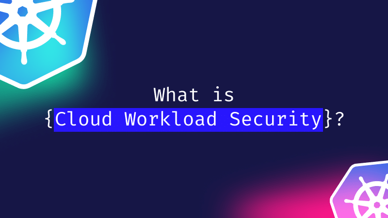 cloud workload security